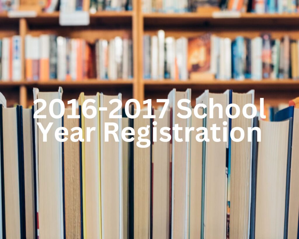2016-2017 School Year Registration